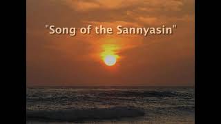 SONG OF THE SANNYASIN Swami Vivekanandas Lyrics sung by Kumuda [upl. by Pontius738]