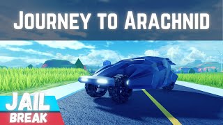 Journey to Arachnid  Roblox Jailbreak Trading Season 12 New Update  Beam Torpedo Snake Codes Live [upl. by Aan]