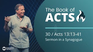 Acts 131341  Sermon in a Synagogue [upl. by Esenwahs]