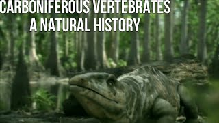 Carboniferous Vertebrates A Natural History Evolution Biology and Species [upl. by Soalokin739]