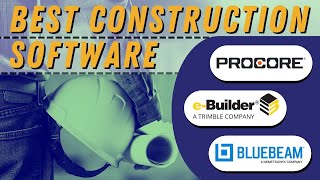 Which Construction Software is best Procore Bluebeam Revu eBuilder by Trimble [upl. by Shiau]