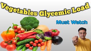 Glycemic Load Chart Of Vegetables  Diabetic Patient Should Know About Glycemic Load [upl. by Bander]