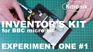 Inventors Kit for the BBC microbit Experiment 1 [upl. by Ayekan]