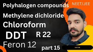 Polyhalogen compounds  Haloalkanes amp Haloarenes  Class 12th chemistry  JEE Main 202425 [upl. by Erasme836]