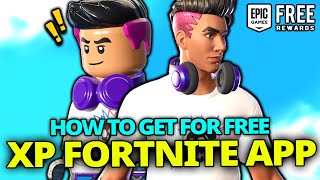 How to EASILY Earn XP in the Fortnite App on iOS in the EU or Android Globally for Free Skin [upl. by Nodarb]