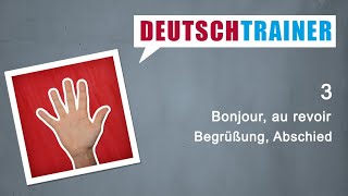 Allemand pour débutants A1A2  Deutschtrainer Bonjour au revoir [upl. by Nedyarb]