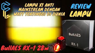 Review Test BullAES RX1 RX1 28W  Lampu X1 Dengan watt tertinggi [upl. by Yllet413]