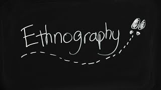 What is Ethnography and how does it work [upl. by Roper701]