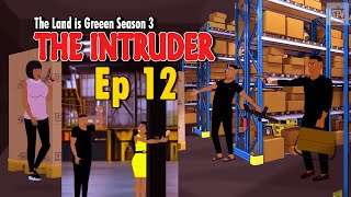 INTRUDER EPISODE 12 The Land Is Green S3 Splendid TV Splendid Cartoon [upl. by Ycnuahc]