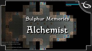 Sulphur Memories Alchemist  Open World Sandbox RPG [upl. by Brittne]