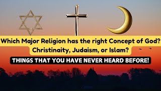 Oneness of God  Christianity Judaism and Islam  Ep 6  Consciousness [upl. by Nore578]