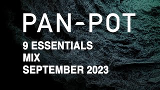 9 Essentials by PANPOT  September 2023 [upl. by Zerlina]