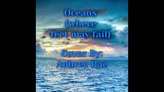 Oceans Where Feet May Fail Cover By Aubree Rae [upl. by Aiderfla]