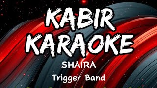 KABIR KARAOKE  CAPCUTEDIT KAKAMOHAMAD [upl. by Wakerly]