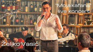 Željko Vasić  quotMoja kafanaquot live koncert [upl. by Ellehcsar338]