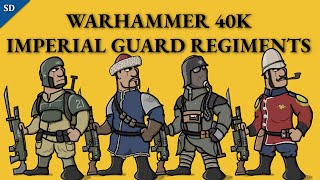 40K Imperial Guard Regiments Part 1 [upl. by Astor]