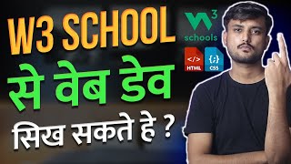 Can You Learn Complete Web Development From W3 School  Hindi [upl. by Berke]