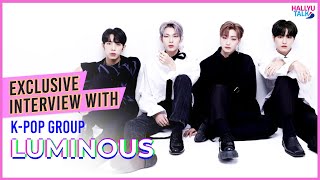 LUMINOUS plays 2 Truths 1 Lie shares TMI future goals amp plans to tour India  EXCLUSIVE  Kpop [upl. by Lenora]