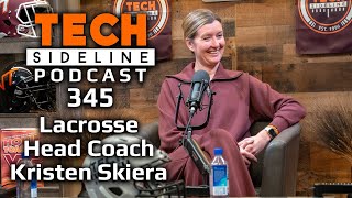 Virginia Tech Lacrosse Head Coach Kristen Skiera TSL Podcast 345 [upl. by Gnort148]