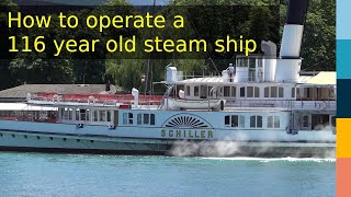 How to operate a 116 year old steam ship [upl. by Genny]