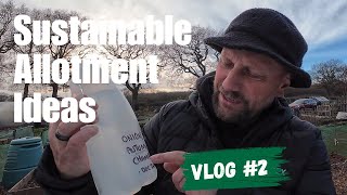 Sustainable Allotment Ideas  Graemes Great Escape VLOG 2 [upl. by Adlen]