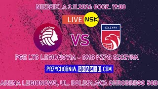 tvnskpl LIVE LTS Legionovia Legionowo  SMS PZPS Szczyrk I 20241103 1900 1LSK7 NSKTV [upl. by Budge955]