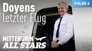 Kapitän Fokko Doyen  Leben für die Fliegerei  Mittendrin  Flughafen Frankfurt  All Stars 66 [upl. by Gentilis]