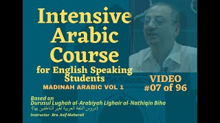 07 Learn Arabic Course for English Speaking Students  Madinah Arabic Book Level 1  Video 07 [upl. by Horowitz]