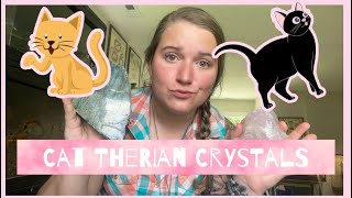 Top 10 Crystals for Cat Therians [upl. by Kcireddor]