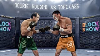 Nouriel Roubini vs Tone Vays  Highlights from Block Show [upl. by Akvir]