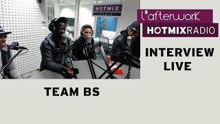 La Team BS interprète quotCase Départquot en live dans lAfterwork Hotmixradio [upl. by Waltner]