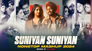 Suniyan Suniyan Love Mashup 2024  Nonstop  Jukebox 2024  VDj Royal [upl. by Holden]