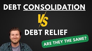 Debt Consolidation vs Debt Relief Everything You Need to Know in 2024 [upl. by Serilda]