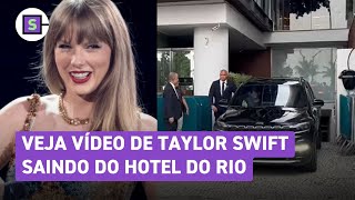 Vídeo mostra Taylor Swift saindo de hotel de luxo no Rio de Janeiro para show no estádio do Engenhão [upl. by Naot]