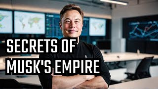 Whats Behind Elon Musks 300 Billion Dollar Empire [upl. by Jaenicke]