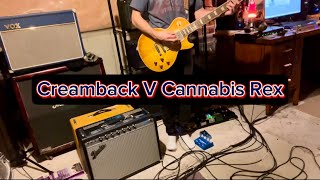 Creamback V Cannabis Rex [upl. by Elianore]