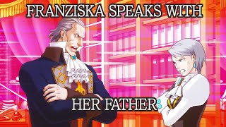 Franziska Von Karmas Last Discussion with her Father [upl. by Halonna]