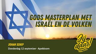 LIVE  Apeldoorn  Gods masterplan met Israël en de volken  Johan Schep  12 september 2024 [upl. by Lothaire192]