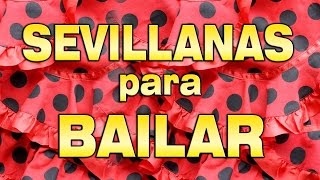 Sevillanas Para Bailar en la Feria 2  1 Hora  Brumas Las Corraleras de Lebrija Salmarina y más [upl. by Fedirko]