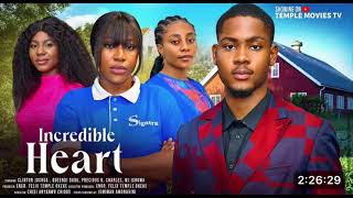 INCREDIBLE HEART NIGERIAN MOVIE  CLINTON JOSHUAQUEENDI DUDUPRECIOUS K CHARLES 2024 NIGERIAN MOVIE [upl. by Orian505]