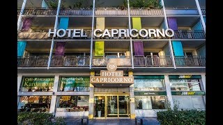 Hotel Capricorno  Lifeampstyle in the city centre [upl. by Kassaraba89]