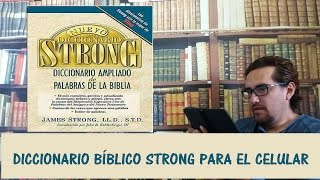 Diccionario bíblico STRONG para celular  Apps cristianas  CANAL CRISTIANO [upl. by Annazus]