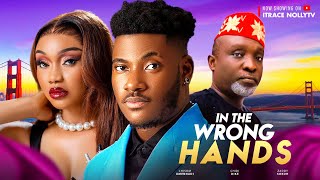 IN THE WRONG HANDS THE MOVIE CHIDI DIKE CHISOM UMENANDI ZADDY SOKOH Latest 2024 Nigerian Movie [upl. by Sevein]