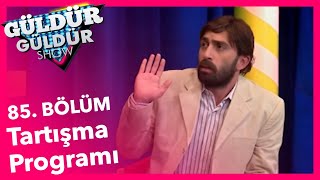 Güldür Güldür Show 85 Bölüm Tartışma Programı Skeci [upl. by Enelrats966]