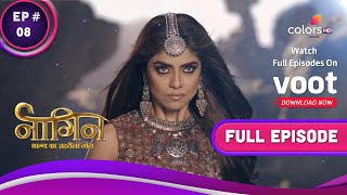 Naagin  Season 4  नागिन  Ep 8  Manyata Gets Access To The Sarpkosh  मान्यता पहुंची सर्पकोष तक [upl. by Ydnelg977]