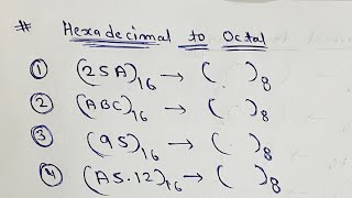 Hexadecimal to Octal Conversion  Number System 2023  Best method for Conversion [upl. by Gardel]