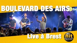 BOULEVARD DES AIRS  Session Backstage Live Hit West Cabaret Vauban  Brest 2017 [upl. by Nizam]