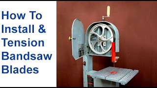 How to Change a Bandsaw Blade amp Tension Bandsaw Blades [upl. by Margalo]