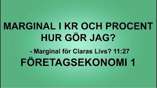 Marginal i kr och procent  Hur gör jag 1127  Företagsekonomi 1🍀🌸 [upl. by Ulita]