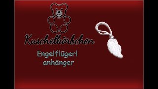 Engerlflügerl anhänger häkeln [upl. by Erwin856]